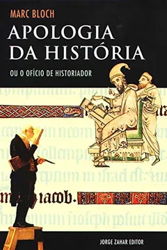 Livro Apologia Da História - Resumo, Resenha, PDF, etc.