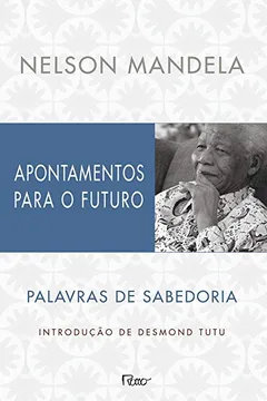 Livro Apontamentos Para O Futuro. Palavras De Sabedoria - Resumo, Resenha, PDF, etc.