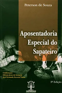 Livro Aposentadoria Especial Do Sapateiro - Resumo, Resenha, PDF, etc.