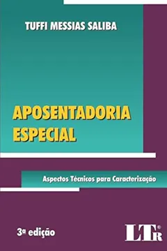 Livro Aposentadoria Especial do Servidor. Aspectos Técnicos para Caracterização - Resumo, Resenha, PDF, etc.