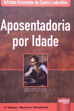 Livro Aposentadoria por Idade - Resumo, Resenha, PDF, etc.