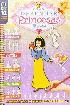 Livro Aprenda a Desenhar. Princesas - Resumo, Resenha, PDF, etc.