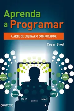 Livro Aprenda a Programar - Resumo, Resenha, PDF, etc.