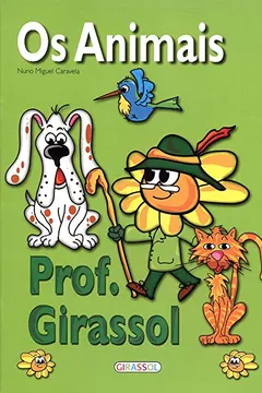 Livro Aprenda com o Professor Girassol. Animais - Resumo, Resenha, PDF, etc.