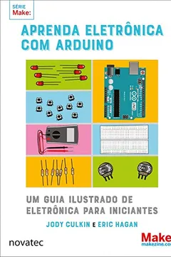 Livro Aprenda Eletrônica com Arduino - Resumo, Resenha, PDF, etc.