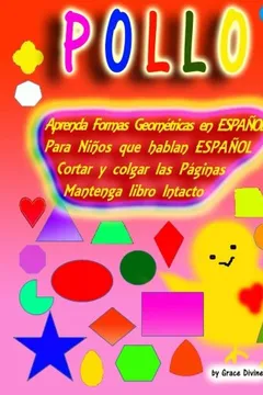 Livro Aprenda Formas Geometricas En Espanol Para Ninos Que Hablan Espanol Cortar y Colgar Las Paginas Mantenga Libro Intacto - Resumo, Resenha, PDF, etc.