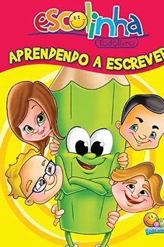 Livro Aprendendo a Escrever - Capa Amarela - Resumo, Resenha, PDF, etc.