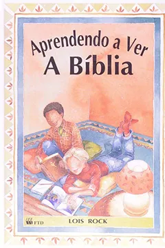 Livro Aprendendo A Ver A Bíblia - Resumo, Resenha, PDF, etc.