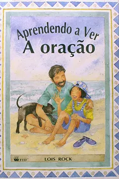 Livro Aprendendo a Ver a Oração - Resumo, Resenha, PDF, etc.