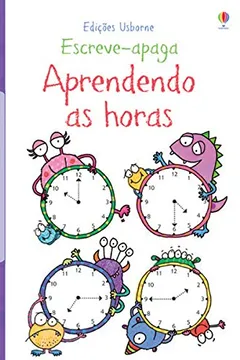 Livro Aprendendo As Horas. Escreve-Apaga - Resumo, Resenha, PDF, etc.