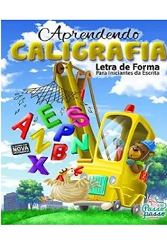 Livro Aprendendo Caligrafia Letra De Forma - Resumo, Resenha, PDF, etc.
