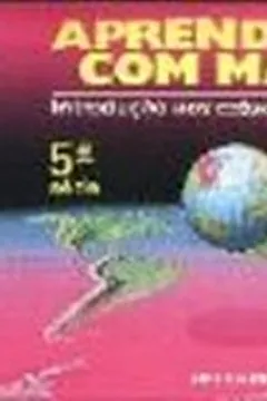 Livro Aprendendo Com Mapas. Introdução Aos Estudos Geograficos - Volume 5 - Resumo, Resenha, PDF, etc.