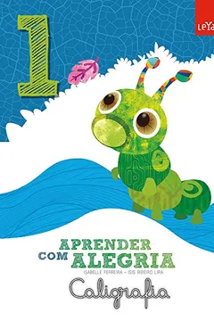 Capa do livro Aprender com Alegria Caligrafia. 1ª Ano