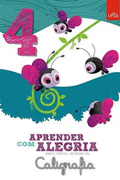 Capa do livro Aprender com Alegria Caligrafia. 4ª Ano