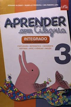 Capa do livro Aprender com Alegria. Integrado. 3º Ano