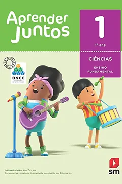 Livro Aprender Juntos Ciências. 1 Anno. Base Nacional Comum Curricular - Resumo, Resenha, PDF, etc.