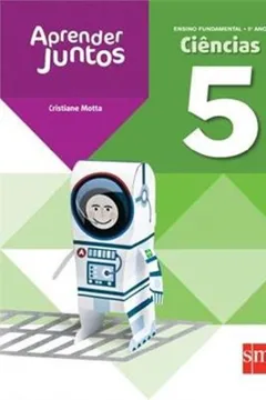 Livro Aprender Juntos. Ciências. 5º Ano - Resumo, Resenha, PDF, etc.
