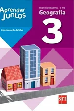Livro Aprender Juntos. Geografia. 3º Ano - Resumo, Resenha, PDF, etc.