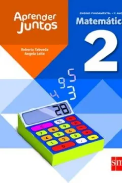 Livro Aprender Juntos. Matemática. 2º Ano - Resumo, Resenha, PDF, etc.