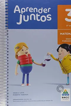 Livro Aprender Juntos. Matemática - 3º Ano - Base Nacional Comum Curricular - Resumo, Resenha, PDF, etc.