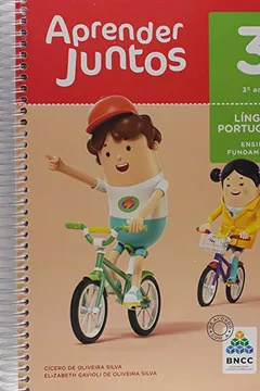 Livro Aprender Juntos. Português - 3º Ano - Base Nacional Comum Curricular - Resumo, Resenha, PDF, etc.