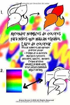 Livro Aprender Nombres de Colores Para Ninos Que Hablan Espanol Libro de Colorear Utilizar Numeros Para Aprender Profesor Decide + Formas de La Diversion Mu - Resumo, Resenha, PDF, etc.