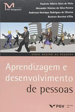 Livro Aprendizagem e Desenvolvimento de Pessoas - Resumo, Resenha, PDF, etc.