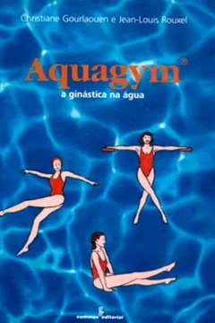 Livro Aquagym. A Ginástica Na Água - Resumo, Resenha, PDF, etc.