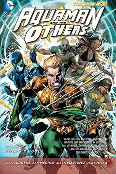 Livro Aquaman and the Others Vol. 1: Legacy of Gold (the New 52) - Resumo, Resenha, PDF, etc.