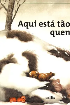Livro Aqui Esta Tão Quentinho - Coleção Tan Tan - Resumo, Resenha, PDF, etc.