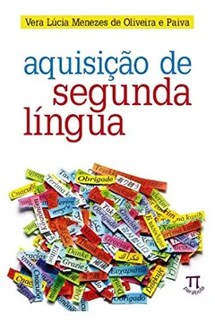 Livro Aquisição de Segunda Língua - Resumo, Resenha, PDF, etc.