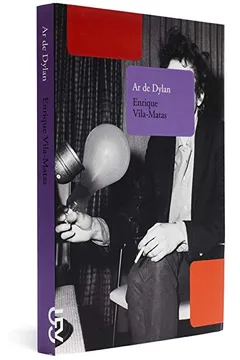 Livro Ar de Dylan - Resumo, Resenha, PDF, etc.