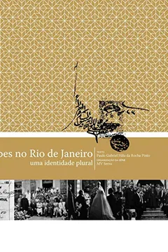 Capa do livro Árabes No Rio De Janeiro: Uma Identidade Plural