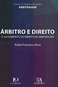 Capa do livro Árbitro e Direito: o Julgamento do Mérito na Arbitragem