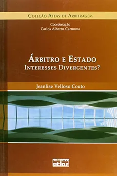 Livro Árbitro e Estado. Interesses Divergentes? - Resumo, Resenha, PDF, etc.