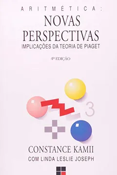 Livro Aritmética. Novas Perspectivas. Implicações Da Teoria De Piaget - Resumo, Resenha, PDF, etc.