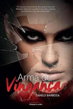 Livro Arma de Vingança - Resumo, Resenha, PDF, etc.