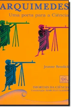 Capa do livro Arquimedes. Uma Porta Para A Ciência