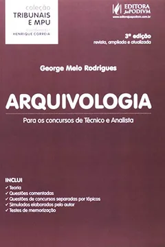 Livro Arquivologia. Para os Concursos de Técnico e Analista - Coleção Tribunais e MPU - Resumo, Resenha, PDF, etc.