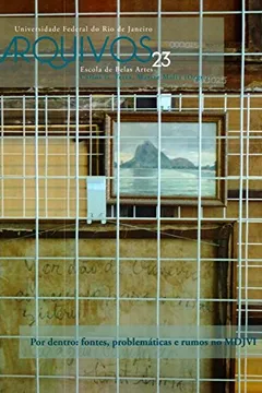 Livro Arquivos 23. Escola de Belas Artes - Resumo, Resenha, PDF, etc.