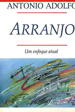 Livro Arranjo. Um Enfoque Atual - Resumo, Resenha, PDF, etc.