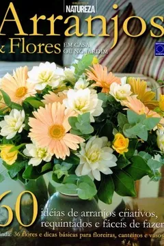 Livro Arranjos & Flores - Resumo, Resenha, PDF, etc.