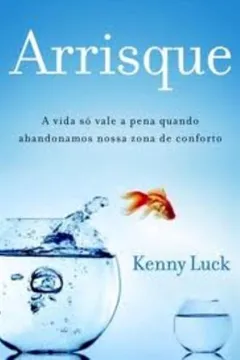 Livro Arrisque - Resumo, Resenha, PDF, etc.