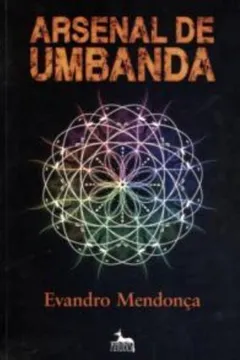 Livro Arsenal De Umbanda - Resumo, Resenha, PDF, etc.