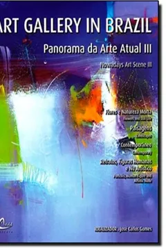 Livro Art Gallery In Brazil - Panorama Da Arte Atual Iii - Resumo, Resenha, PDF, etc.