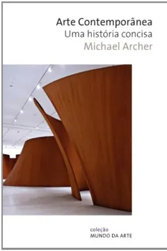 Livro Arte Contemporânea - Resumo, Resenha, PDF, etc.