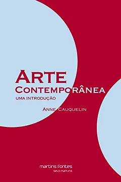 Livro Arte Contemporânea. Uma Introdução - Volume 1 - Resumo, Resenha, PDF, etc.