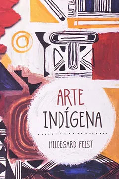Capa do livro Arte Indígena