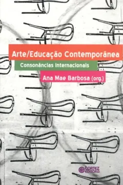 Livro Arte/Educação Contemporânea. Consonâncias Internacionais - Resumo, Resenha, PDF, etc.