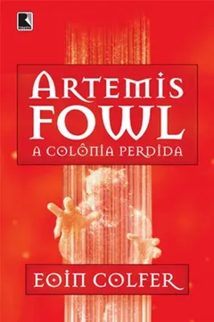 Capa do livro Artemis Fowl. A Colônia Perdida - Volume 5